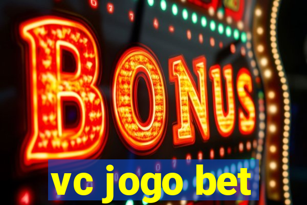 vc jogo bet